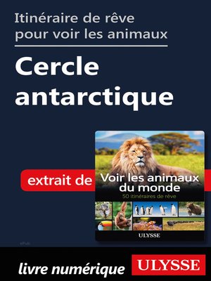 cover image of Itinéraire de rêve pour voir les animaux Cercle antarctique